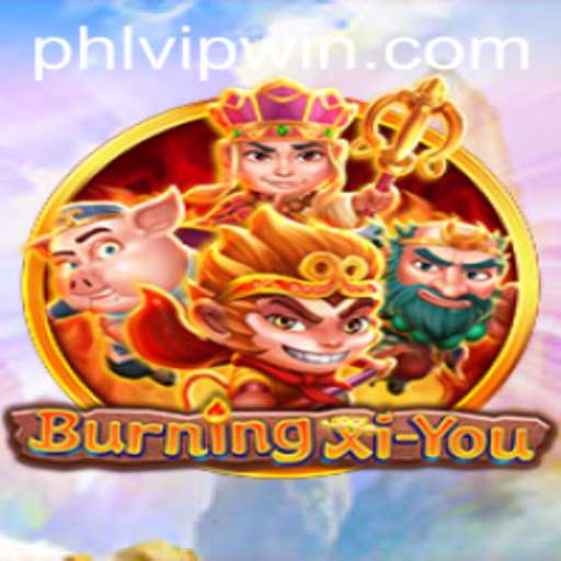 Exploring the Mystical World of BurningXiYou: A Journey Through Ancient Legends