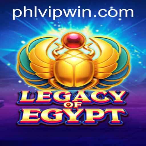 LegacyOfEgypt: A Timeless Journey with PHLVIP
